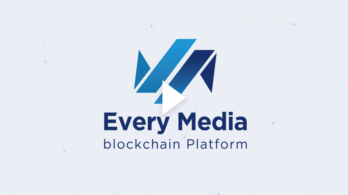 Every Media blockchain Platform
